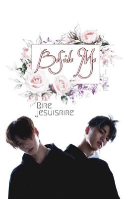 Beside Me | JunHwan