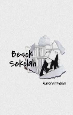 Besok Sekolah