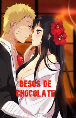 Besos de Chocolate / Naruhina / Naruto y Hinata / One-shot (Lemon) 