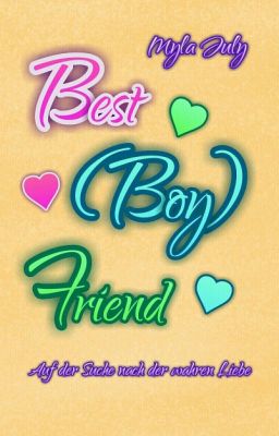 Best (Boy)Friend - Auf der Suche nach der wahren Liebe