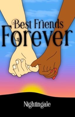 Best friends forever