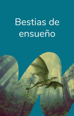 Bestias de ensueño