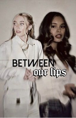 BETWEEN OUR LIPS. paige bueckers