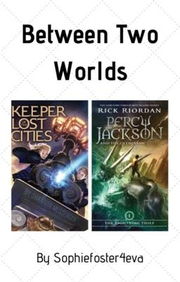 Between two worlds: A Percy Jackson/ KOTLC Crossover