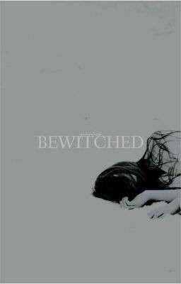 BEWITCHED; Edward Cullen 