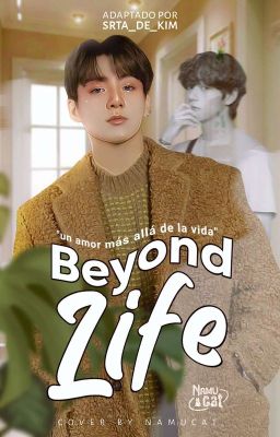 Beyond life. Ꮼ Kooktae