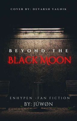 Beyond the Black Moon