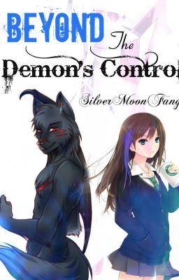 Beyond the Demon's Control