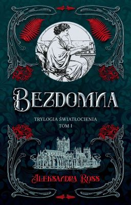 Bezdomna [ Trylogia Światłocienia ] TOM 1 ✓