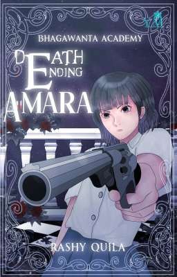 Bhagawanta Academy - Death Ending Amara (Tahap Revisi) End