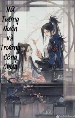 [BHTT][EDIT]Nữ Tướng Quân và Trưởng Công Chúa