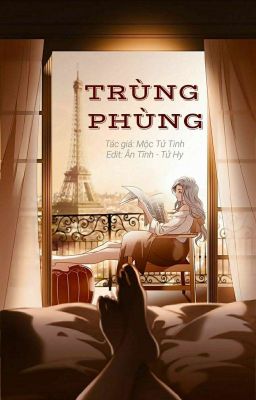 [BHTT] [EDIT] Trùng Phùng GL - Mộc Tử Tinh