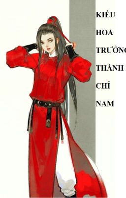 (BHTT) KIỀU HOA TRƯỞNG THÀNH CHỈ NAM (HOÀN)