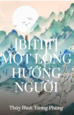 [BHTT] Một Lòng Hướng Người