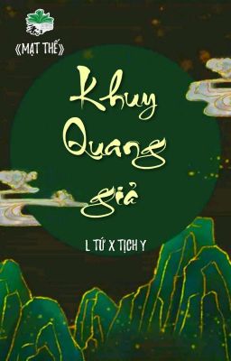 [BHTT] [QT] Khuy Quang Giả - L Tứ X Tịch Y