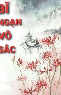 BĨ NGẠN VÔ SẮC