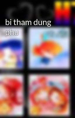 bi tham dung phu