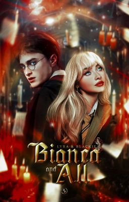 Bianca and All / Harry Potter