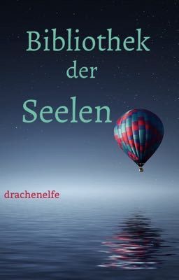 Bibliothek der Seelen