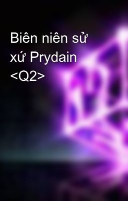 Biên niên sử xứ Prydain <Q2>