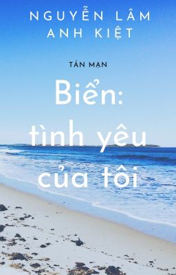 BIỂN: TÌNH YÊU CỦA TÔI | Sea: My Love