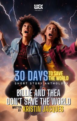 Billie & Thea Don't Save the World- Excerpt