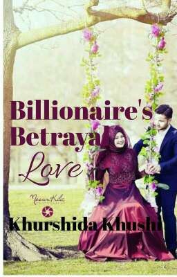 Billionaire's Betrayal Love  (On Booknet App)