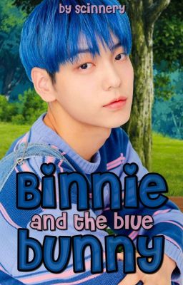 Binnie and the blue bunny [Yeonbin]