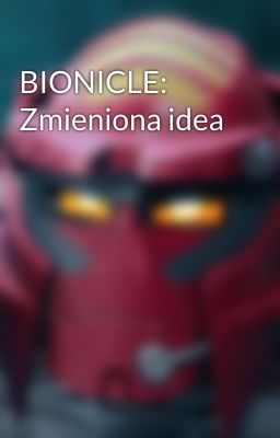 BIONICLE: Zmieniona idea