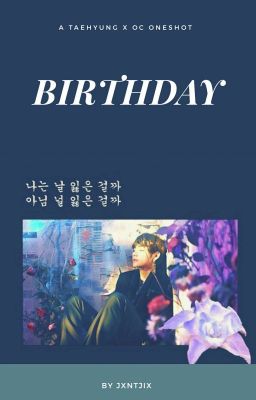 Birthday [Taehyung x Oc; ONESHOT]