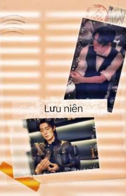 [BJYX] Lưu niên