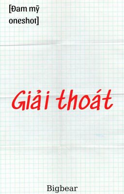 [BL] Giải thoát [18+] (END)