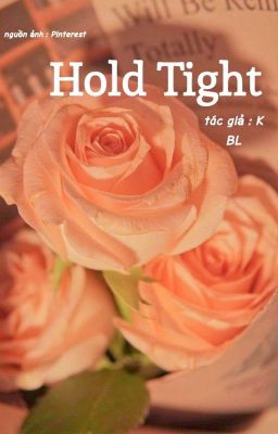 [ BL ] Hold Tight 