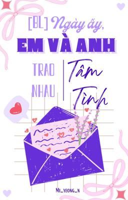 [BL]Ngày ấy, em và anh trao nhau tâm tình