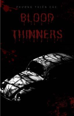 [BL - OG] Blood Thinners