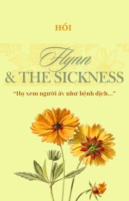 [bl/tst] Flynn và The Sickness - Hồi