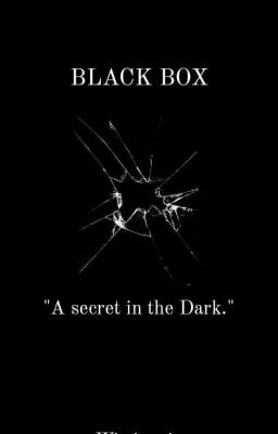 BLACK BOX (ON GOING)