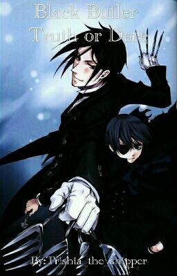 Black Butler Truth or Dare