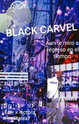 BLACK CARVEL (Law Y Tu)