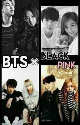 Blackpink × Bts 