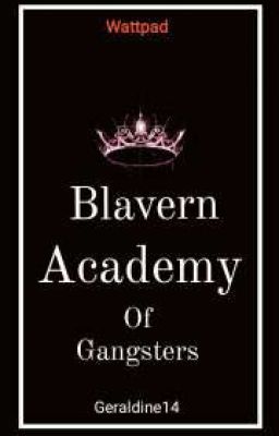 Blavern Academy of gansters (gayxstraight)