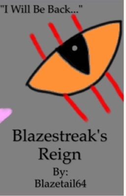 Blazestreak's Reign