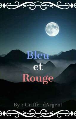 Bleu et Rouge