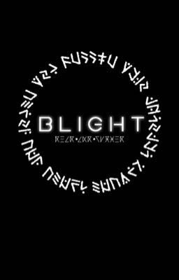 BLIGHT||Apocalypse RP