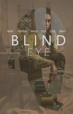 BLIND EYE 