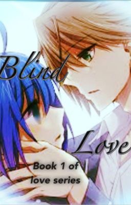 Blind Love Book 1- Cardfight Vanguard