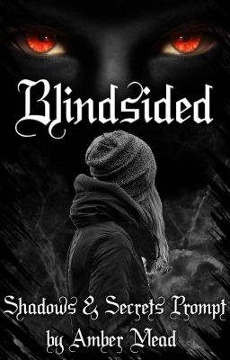 Blindsided  ✔