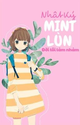 [Blog]Nhật ký Mint Lùn
