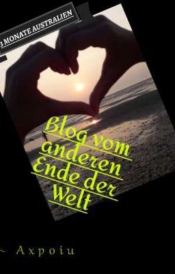 Blog vom anderen Ende der Welt