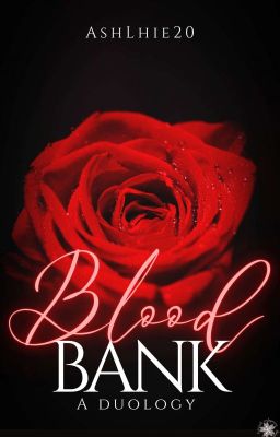 Blood Bank (Sharp Shooter Series #5) | Completed (PUBLISHED BY CLP)